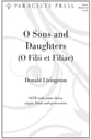 O Sons and Daughters SATB choral sheet music cover